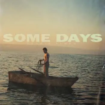 LP Dennis Lloyd: Some Days