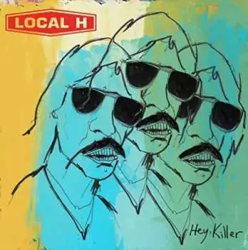 CD Local H: Hey, Killer DIGI