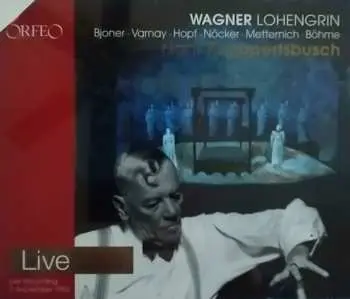 3CD Richard Wagner: Lohengrin