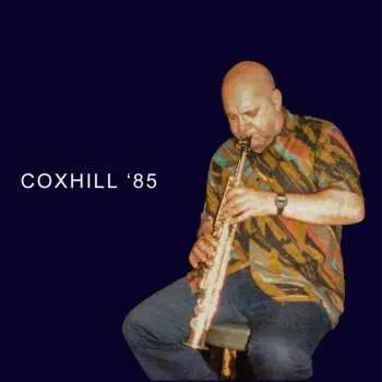 CD Lol Coxhill: Coxhill '85