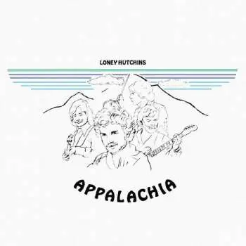CD Loney Hutchins: Appalachia DIGI