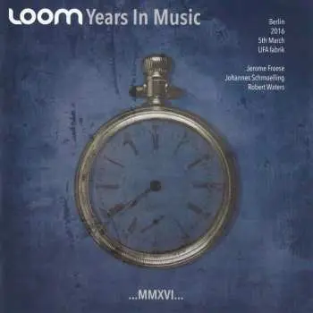 2CD Loom: Years In Music