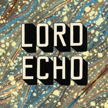 2LP Lord Echo: Curiosities