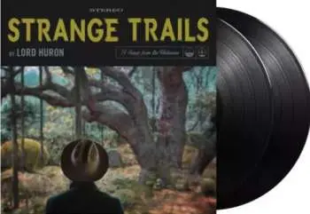 2LP Lord Huron: Strange Trails LTD