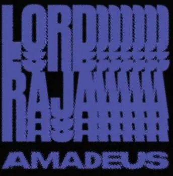 LP Lord RAJA: Amadeus