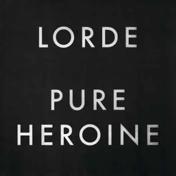 LP Lorde: Pure Heroine