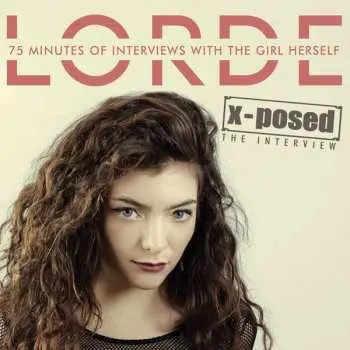 CD Lorde: X-posed