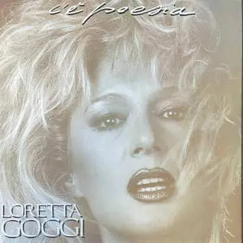 LP Loretta Goggi: C’é Poesia LTD | NUM