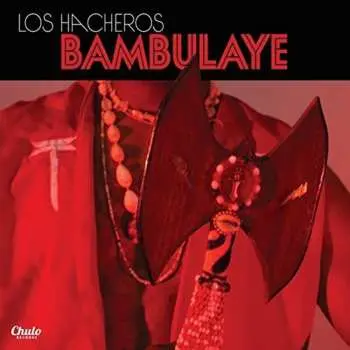 CD Los Hacheros: Bambulaye