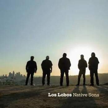 CD Los Lobos: Native Sons
