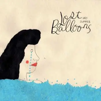 LP Lost Balloons: Hey Summer CLR