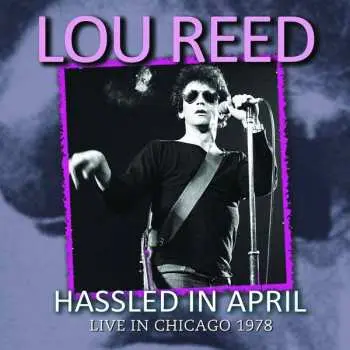 CD Lou Reed: Hassled In April