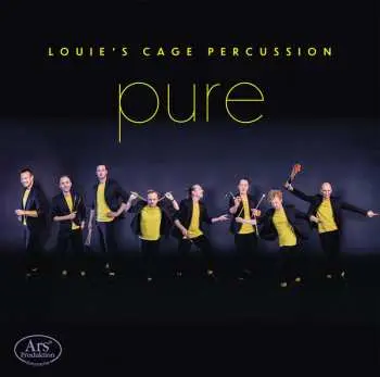 CD Louie's Cage Percussion: Pure