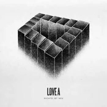 LP Love A: Nichts Ist Neu