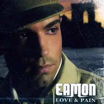 CD Eamon: Love & Pain
