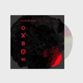 CD Oxbow: Love's Holiday