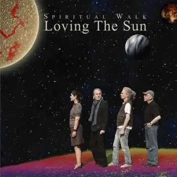 CD Loving The Sun: Spiritual Walk