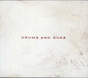 CD Low: Drums And Guns