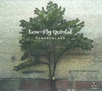 CD Low-Fly Quintet: Tankepalass