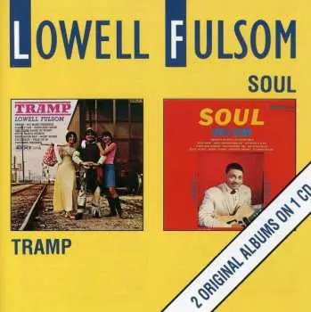 CD Lowell Fulsom: Tramp / Soul