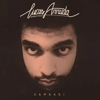 LP Lucas Arruda: Sambadi