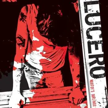 LP Lucero: Nobody's Darlings