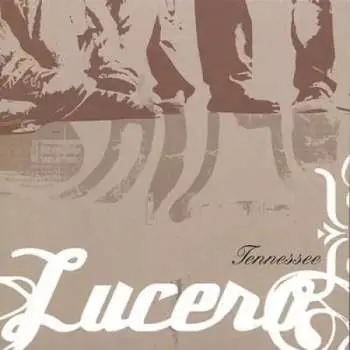 2LP Lucero: Tennessee LTD