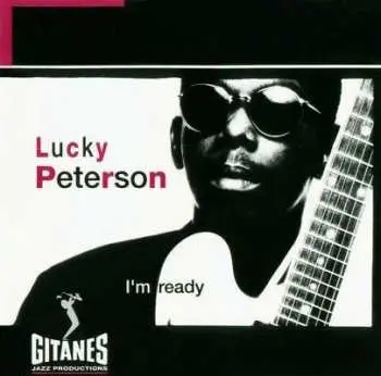 CD Lucky Peterson: I'm Ready