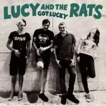 CD Lucy And The Rats: Got Lucky