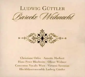 3CD Ludwig Güttler: Barocke Weihnacht