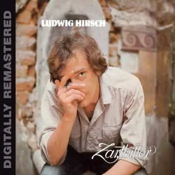 CD Ludwig Hirsch: Zartbitter DIGI