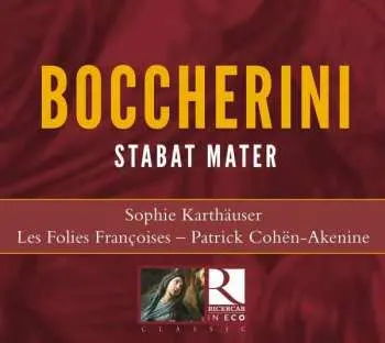 CD Luigi Boccherini: Stabat Mater
