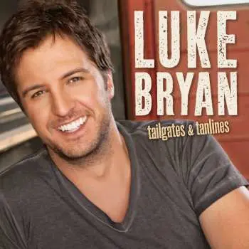 CD Luke Bryan: Tailgates & Tanlines