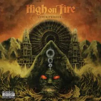 LP High On Fire: Luminiferous