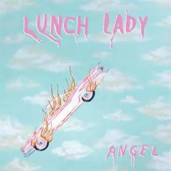 LP Lunch Lady: Angel LTD