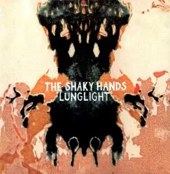 LP The Shaky Hands: Lunglight