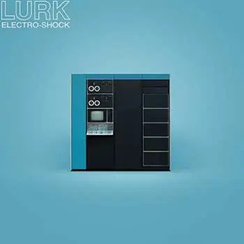 LP LURK: Electro-Shock