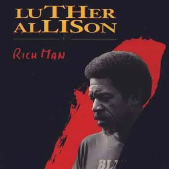 CD Luther Allison: Rich Man