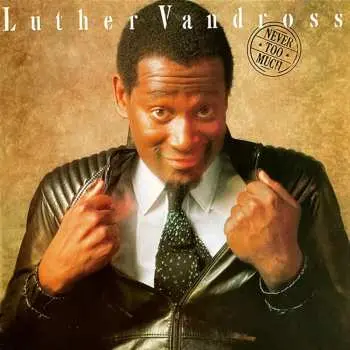 LP Luther Vandross: Never Too Much