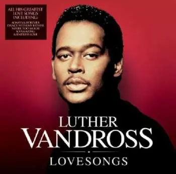 CD Luther Vandross: Love Songs