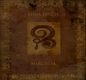 CD Lydia Lunch: Marchesa