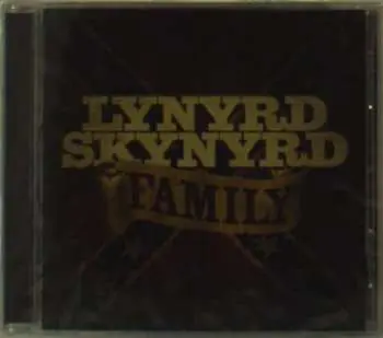 CD Lynyrd Skynyrd: Family