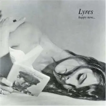 CD Lyres: Happy Now...
