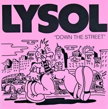 SP Lysol: Down The Street