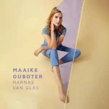 LP Maaike Ouboter: Harnas Van Glas