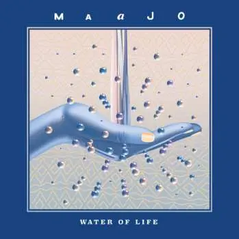 2LP Maajo: Water Of Life