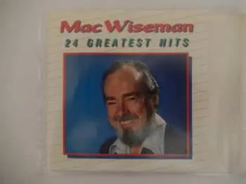 CD Mac Wiseman: 24 Greatest Hits