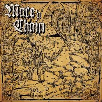 LP Mace'n'Chain: among ancient pillars LTD