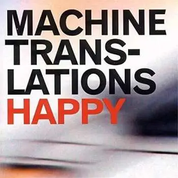LP Machine Translations: Happy
