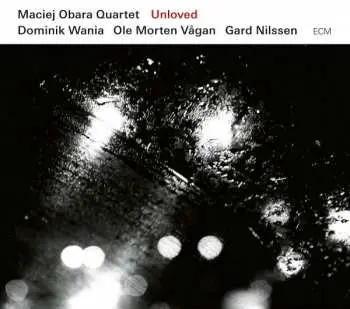 CD Maciej Obara Quartet: Unloved